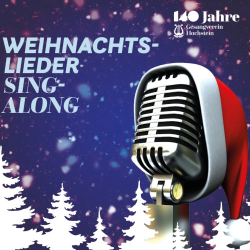 Weihnachtslieder Sing-along des Gesangvereins Hochstein 2023